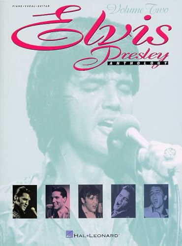ELVIS PRESLEY ANTHOLOGY: VOLUME 2 PIANO, VOIX, GUITARE