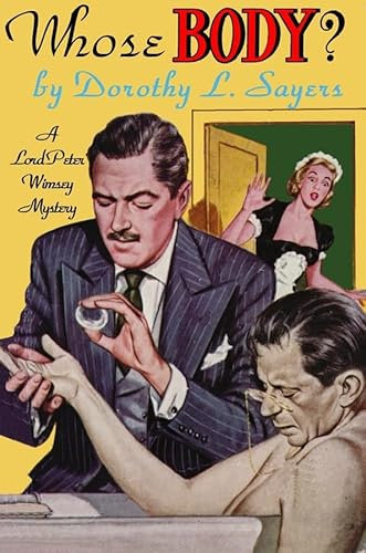 Whose Body? Lib/E (Lord Peter Wimsey Mysteries)