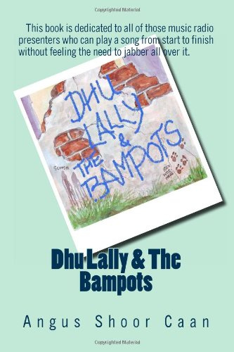Dhu Lally and the Bampots