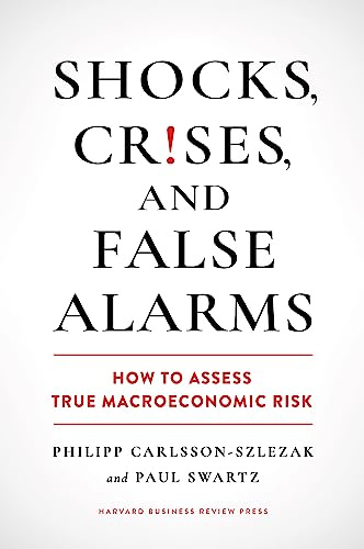 Shocks, Crises, and False Alarms: How to Assess True Macroeconomic Risk