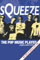 Squeeze – The Pop Music Played: The Story of Squeeze 1978-1982