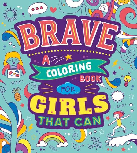 Brave: A Coloring Book for Girls That Can