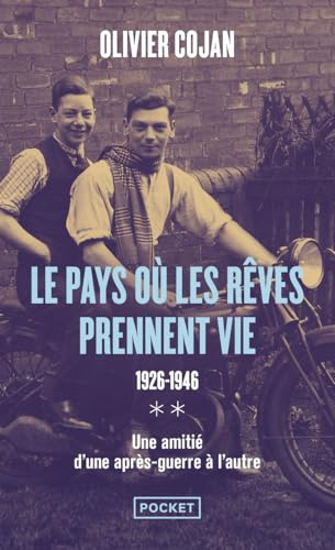 Le pays où les rêves prennent vie 1926-1946