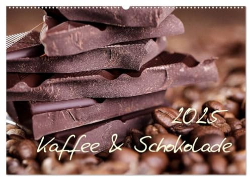 Kaffee & Schokolade (Wandkalender 2025 DIN A2 quer), CALVENDO Monatskalender: Ein schöner Kalender - Schoko und Kaffee (CALVENDO Lifestyle)
