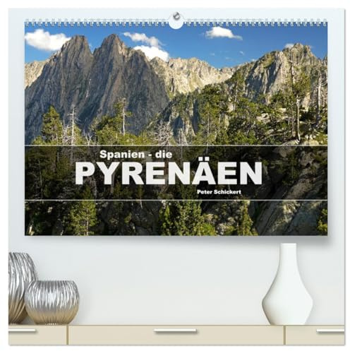 Spanien - die Pyrenäen (hochwertiger Premium Wandkalender 2026 DIN A2 quer), Kunstdruck in Hochglanz: 12 Monate mit der wunderbaren Gebirgslandschaft der spanischen Pyrenäen. (CALVENDO Orte)