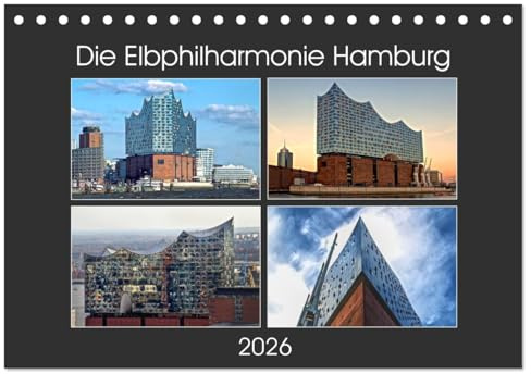 Die Elbphilharmonie Hamburg (Tischkalender 2026 DIN A5 quer), CALVENDO Monatskalender: Die Elbphilharmonie mit ihren vielen unterschiedlichen Gesichtern in hochauflösenden Bildern. (CALVENDO Orte)