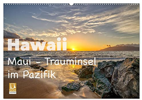 Hawaii - Maui Trauminsel im Pazifik (Wandkalender 2026 DIN A2 quer), CALVENDO Monatskalender: Maui gilt als die schönste Insel Hawaii´s. Lassen Sie ... das kommende Jahr begleiten. (CALVENDO Natur)