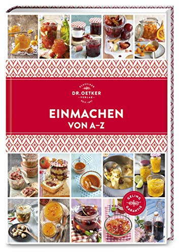 Einmachen von A-Z (A-Z Reihe)