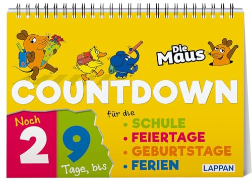 Countdown für die Schule mit der Maus: Kleines Aufstellbuch für Mädchen und Jungen ab 5 Jahren – mit Klappen für Feiertage, Geburtstage und Ferien