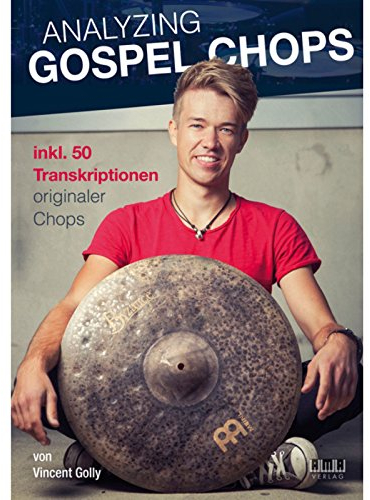 Analyzing Gospel Chops: inkl. 50 Transkriptionen originaler Chops