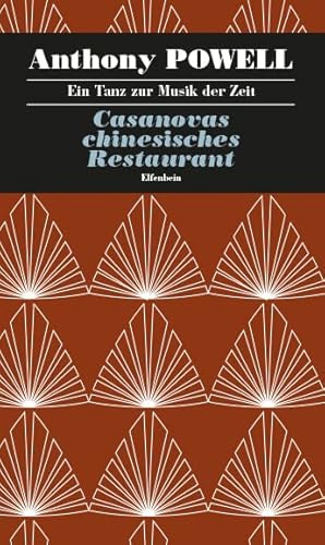 Ein Tanz zur Musik der Zeit / Casanovas chinesisches Restaurant: Roman