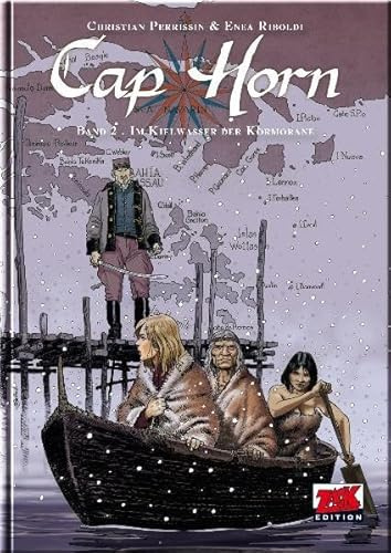 Cap Horn Band 2: Im Kielwasser der Kormorane (ZACK-Edition)
