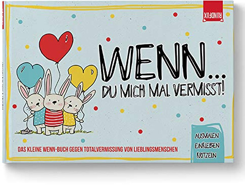 Rundfux Das kleine Wenn-Buch - Kritzeln, basteln, malen - Schnell gemacht auch für Nicht-Kreative zum verschenken an Freunde & Familie