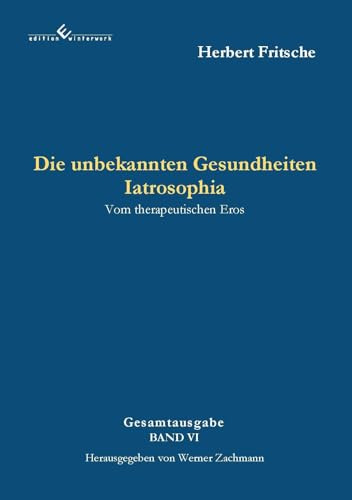 Die unbekannten Gesundheiten: 2. Auflage