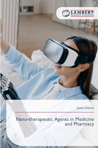 Nano-therapeutic Agents in Medicine and Pharmacy: DE
