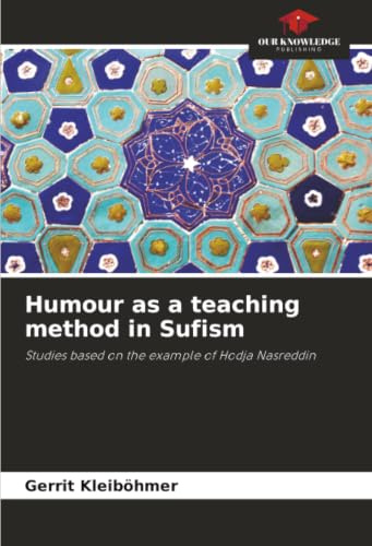 Humour as a teaching method in Sufism: Studies based on the example of Hodja Nasreddin