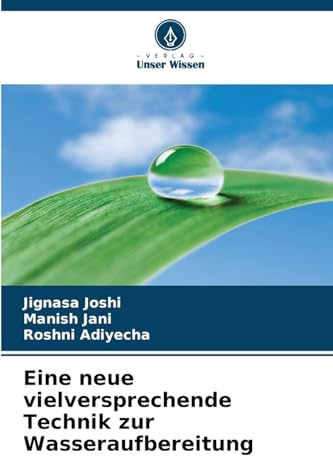 Eine neue vielversprechende Technik zur Wasseraufbereitung