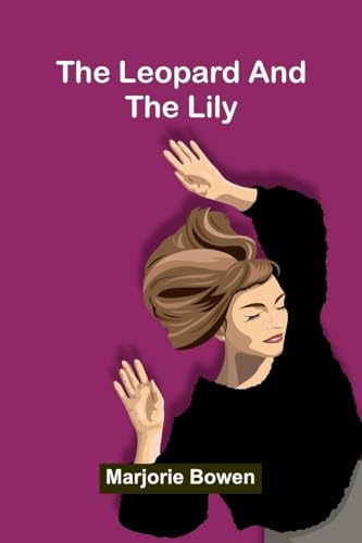 The Leopard And The Lily