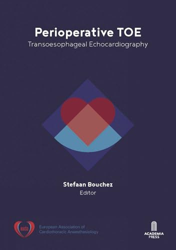 Perioperative TOE: Transoesophageal Echocardiography