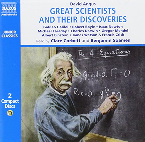 ANGUS, D.: Great Scientists and their Discoveries (Unabridge