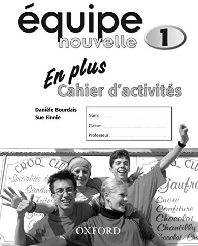 Équipe nouvelle: Part 1: En Plus Workbook (Equipe nouvelle)