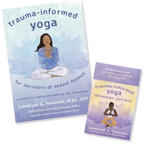Trauma-Informed Yoga for Survivors of Sexual Assault: Book and Card Deck Set