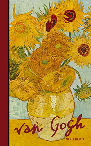 Van Gogh Notebook: Sunflowers and Irises (cuaderno / portable)