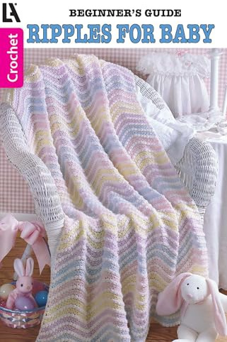 Ripples for Baby to Crochet: 8 Projects, Beginner's Guide