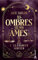 Les Ombres de nos Âmes - Le premier sorcier (Tome 1): Une urban romantasy à la fois sombre et sensuelle