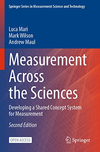 Measurement Across the Sciences: Developing a Shared Concept System for Measurement (Springer Series in Measurement Science and Technology)