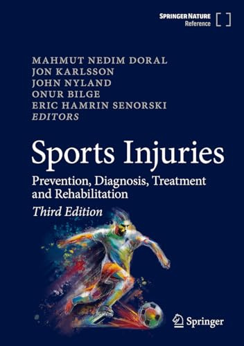 Sports Injuries: Prevention, Diagnosis, Treatment and Rehabilitation