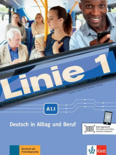 Línea 1 A1.1 Alemán en la vida cotidiana y en el trabajo. Curso y cuaderno de ejercicios con audios y vídeos (Línea 1 Alemán en la vida cotidiana y en el trabajo)