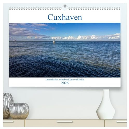Cuxhaven, Landschaften zwischen Küste und Heide (hochwertiger Premium Wandkalender 2026 DIN A2 quer), Kunstdruck in Hochglanz: Eine sehr schöne und ... der deutschen Nordseeküste (CALVENDO Natur)