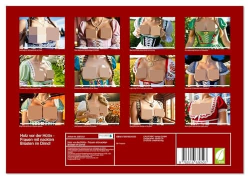Holz vor der Hüttn - Frauen mit nackten Brüsten im Dirndl (Wandkalender 2026 DIN A4 quer), CALVENDO Monatskalender: Sexy Frauen aus Bayern zeigen Brüste im Dirndl. (CALVENDO Erotik)
