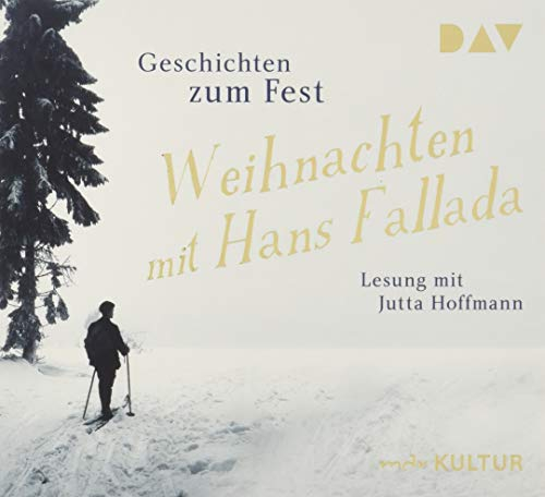 Weihnachten mit Hans Fallada. Geschichten zum Fest: Lesung mit Jutta Hoffmann (2 CDs)