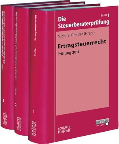 Die Steuerberaterprüfung: Prüfung 2011 Paket - Bände 1-3