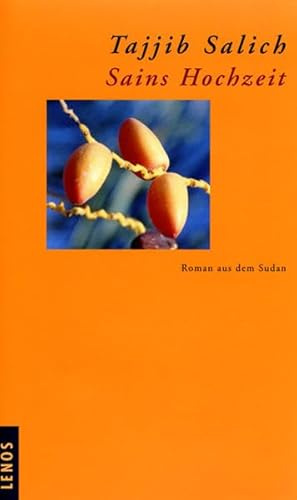 Sains Hochzeit: Roman aus dem Sudan