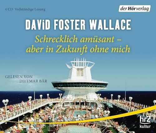 Schrecklich amüsant - aber in Zukunft ohne mich: Vollständige Lesung