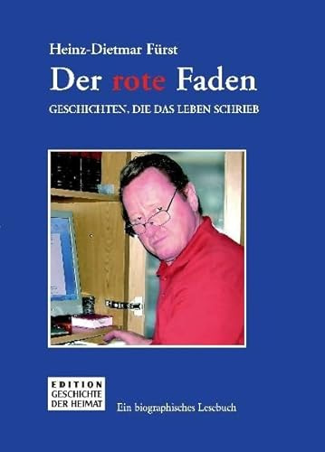 Der rote Faden: Geschichten, die das Leben schrieb