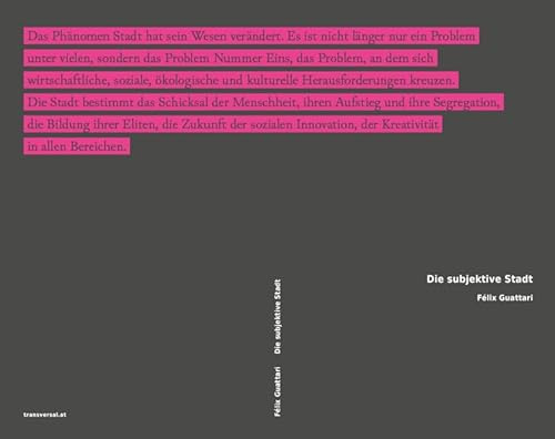 Die subjektive Stadt: Schriften zu Architektur und Urbanismus