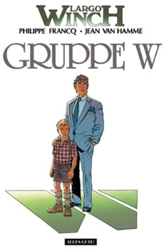Largo Winch, Bd. 2, Gruppe W