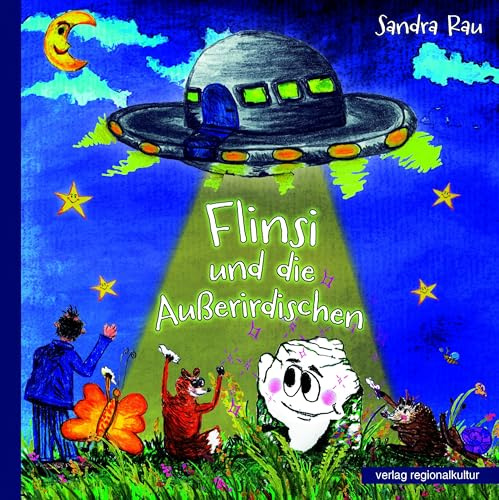 Flinsi: und die Außerirdischen