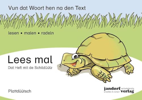 Lees mal - Dat Heft mit de Schildüütz: Vun dat Woort hen na den Text
