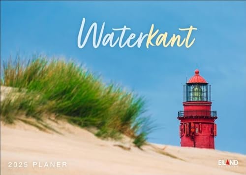 Waterkant Kalender 2025: Großer Wandplaner 2025 mit atemberaubenden Fotos deutscher Nordsee- und Ostsee-Küsten. Foto-Wandkalender 2025 zum Eintragen. 31 x 22 cm. Querformat