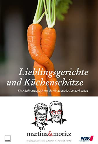 Lieblingsgerichte und Küchenschätze: Eine kulinarische Reise durch deutsche Länderküchen