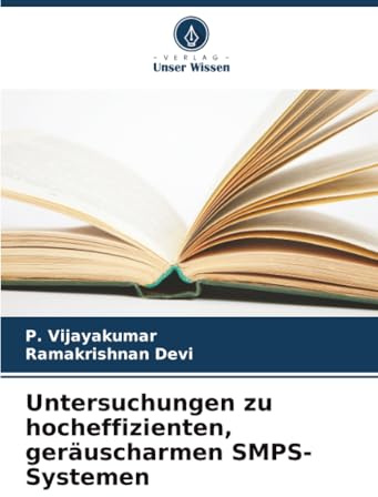 Untersuchungen zu hocheffizienten, geräuscharmen SMPS-Systemen: DE