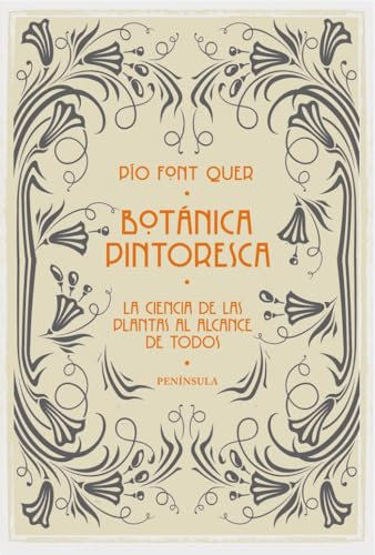 Botánica pintoresca: La ciencia de las plantas al alcance de todos (PENINSULA)