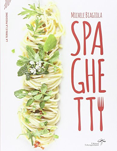 Spaghetti (La terra e la passione)