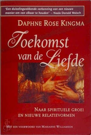 Toekomst van de liefde: naar spirituele groei en nieuwe relatievormen