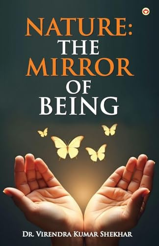Nature: The Mirror of Being